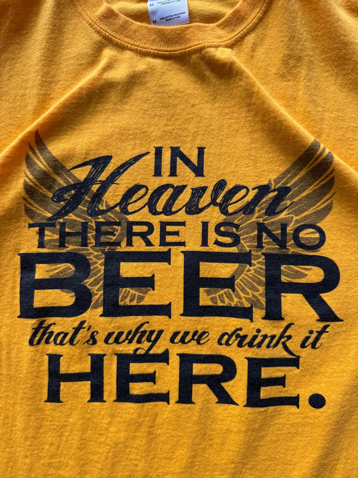 In Heaven There is No Beer Tee - M