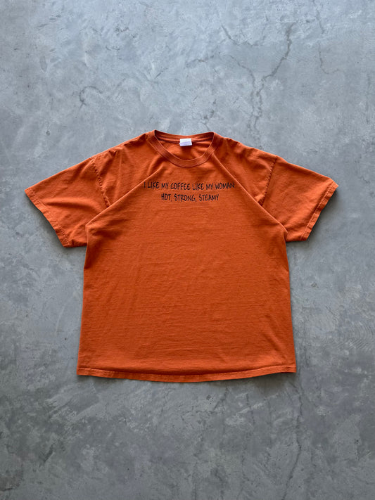 I Like My Coffee Like I Like My Women Tee - XL